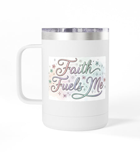 15oz Insulated Coffee Tumbler Mug — "Faith Fuels Me" Pastel Star Design