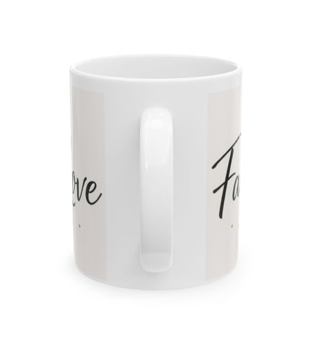 Faith Hope & Love Ceramic Mug — Inspirational Coffee Cup (11oz/15oz)