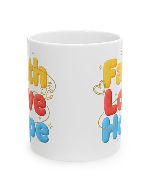 Load image into Gallery viewer, Faith Love &amp; Hope Ceramic Mug — Uplifting Christian Gift (11oz, 15oz)
