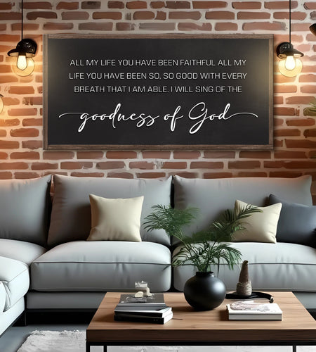 Goodness Of God Faith Sign II