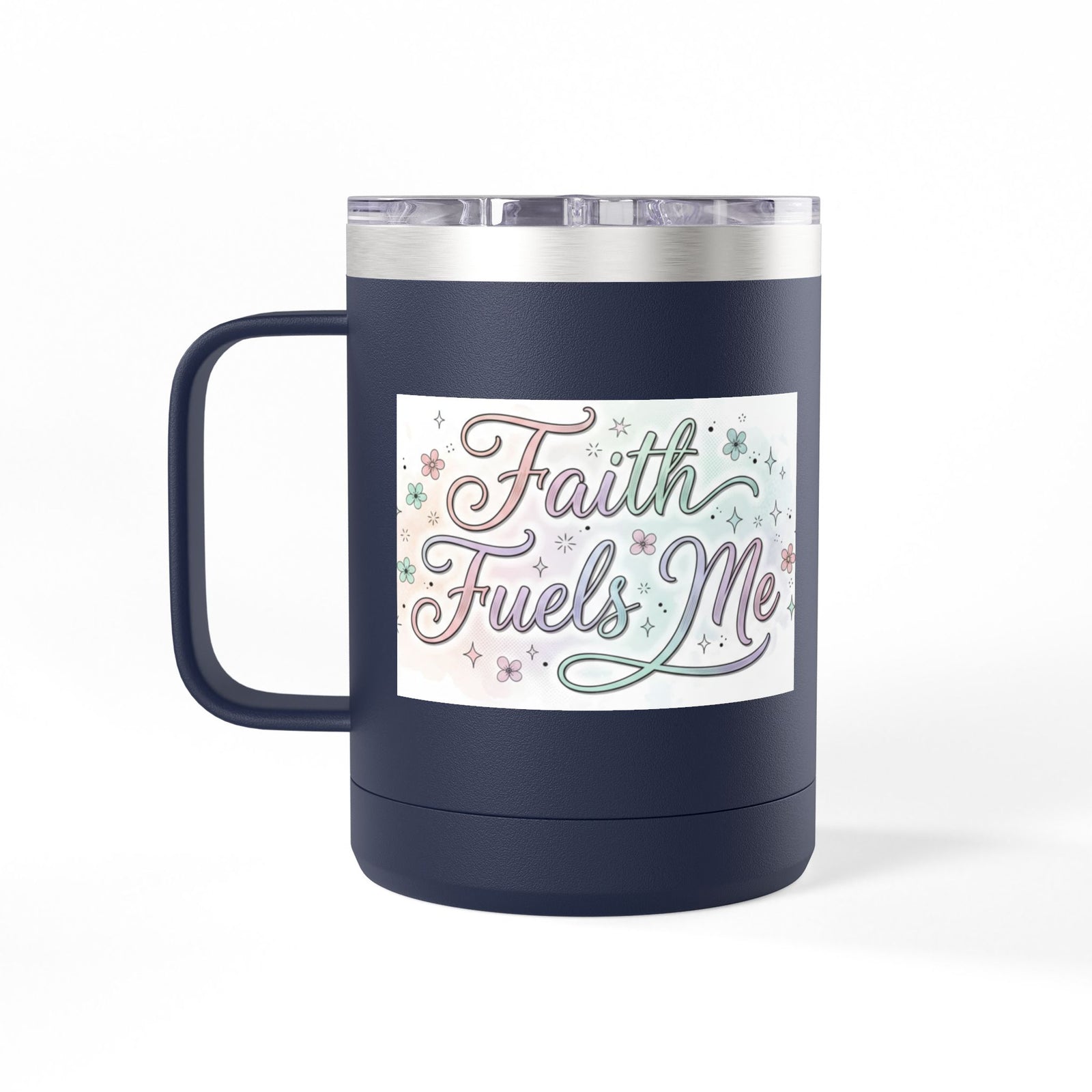 15oz Insulated Coffee Tumbler Mug — "Faith Fuels Me" Pastel Star Design