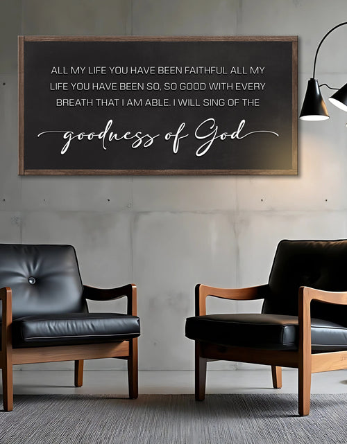 Load image into Gallery viewer, Goodness Of God Faith Sign II
