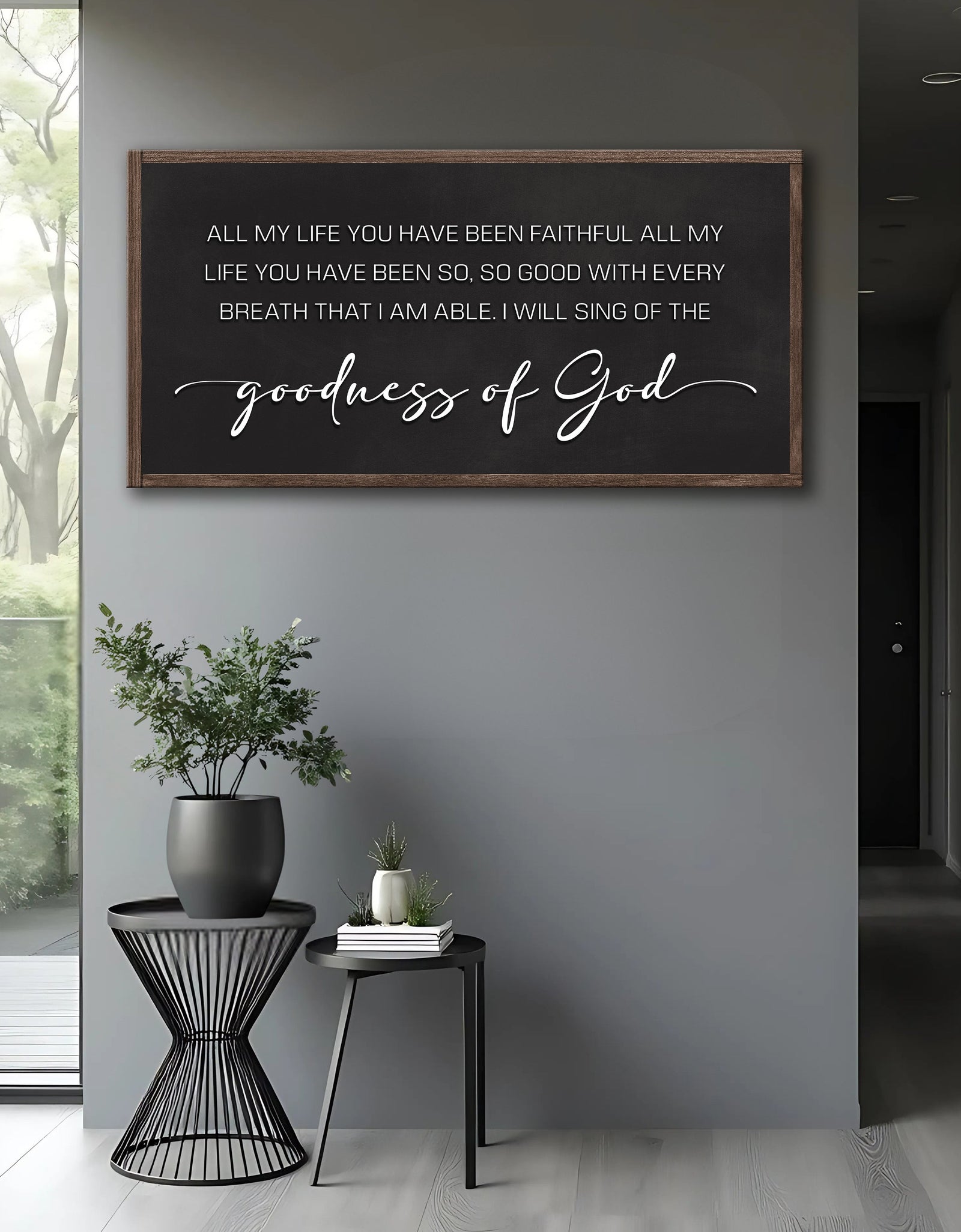 Goodness Of God Faith Sign II