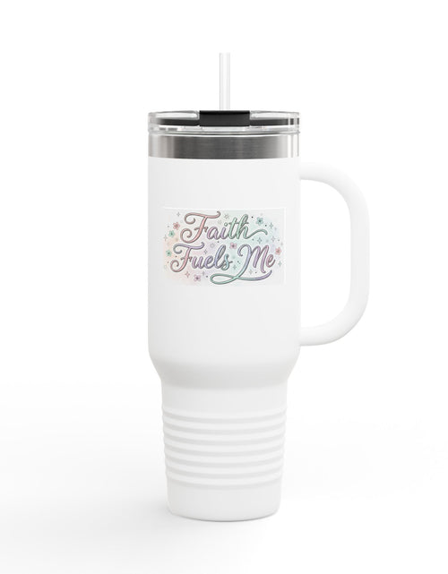 Load image into Gallery viewer, 40oz Insulated Travel Mug — "Faith Fuels Me" Inspirational White Tumbler
