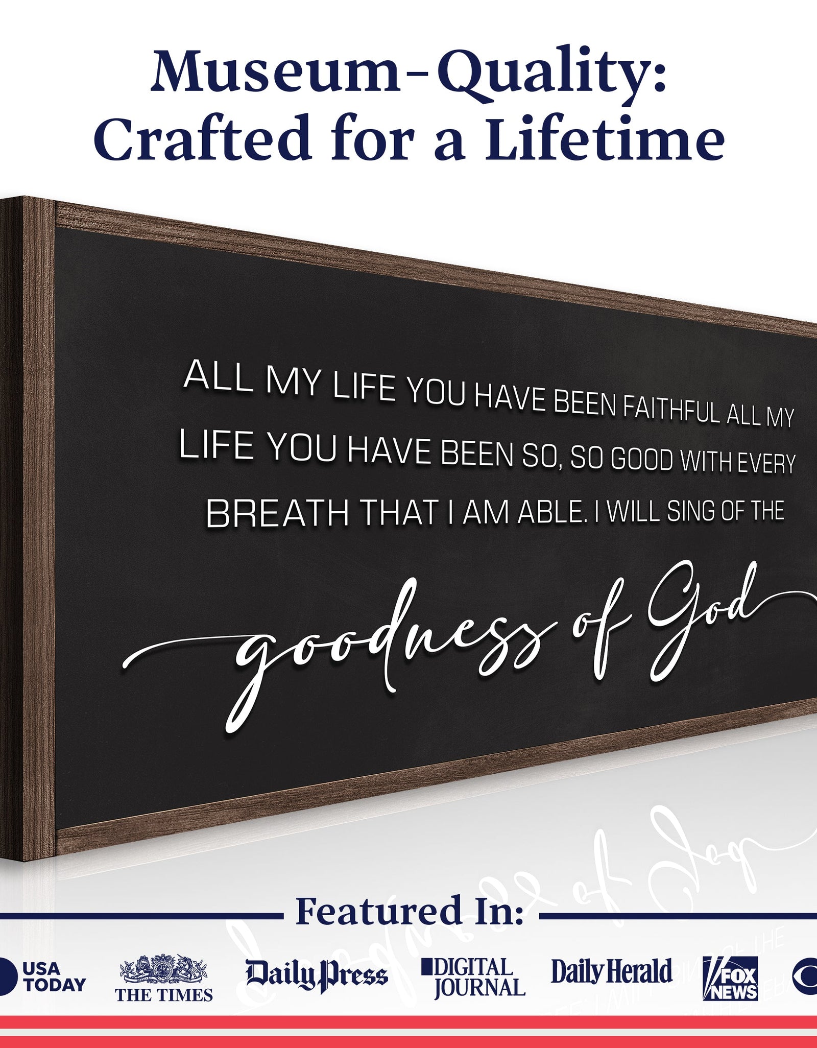 Goodness Of God Faith Sign II