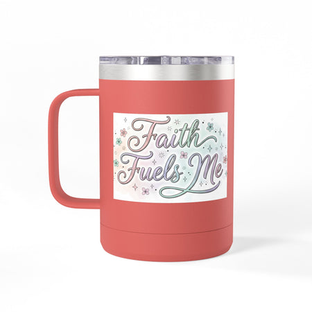 15oz Insulated Coffee Tumbler Mug — "Faith Fuels Me" Pastel Star Design