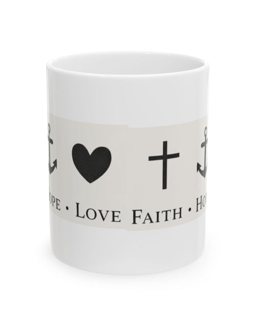 Load image into Gallery viewer, Faith Hope Love Ceramic Mug — Inspirational Cross &amp; Anchor Coffee Cup (11oz, 15oz)
