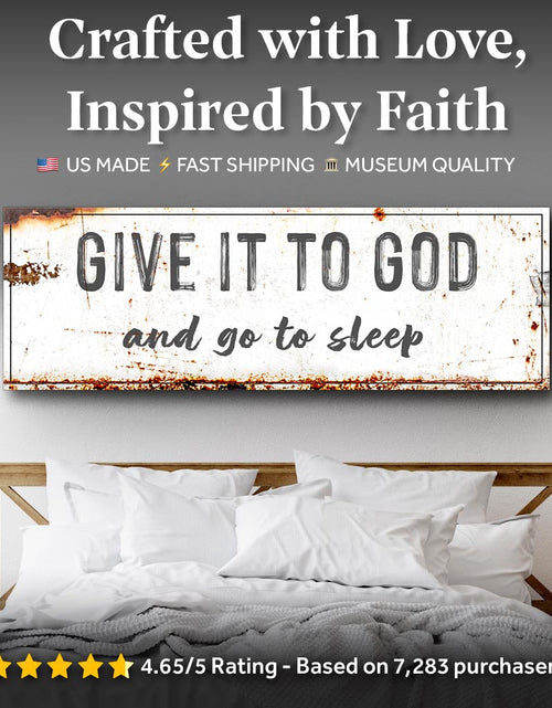 Load image into Gallery viewer, Give It to God and Go to Sleep – Rustic Christian Wall Art for Peaceful Nights
