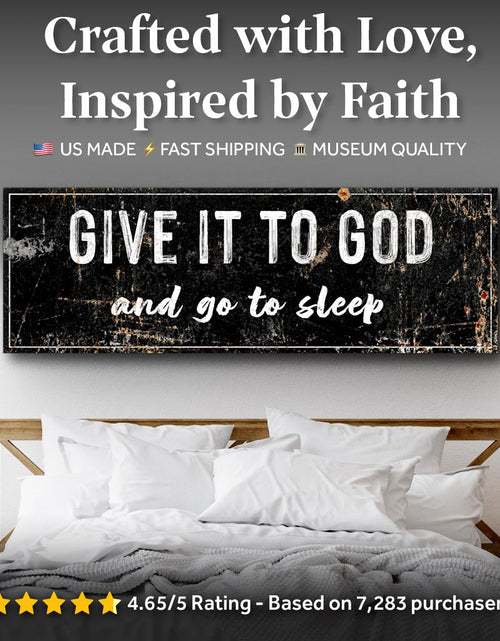 Load image into Gallery viewer, Give It to God and Go to Sleep – Rustic Christian Wall Art for Peaceful Nights
